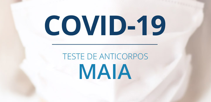 COVID-19: Testes Serológicos Maia